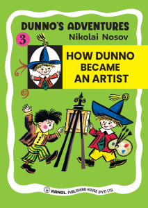 HOW DUNNO BECAME AN ARTIST (Dunno's Adventures 3)