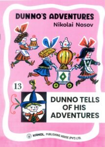 DUNNO TELLS OF HIS ADVENTURES